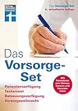 Das Vorsorge-Set: Der Ratgeber - aktualisierte Auflage 2022 - Mit Formularen und...